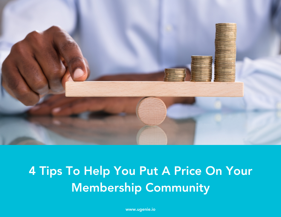 Tips to help you put a price on your membership community